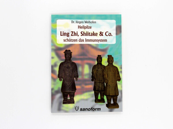 Heilpilze Ling Zhi, Shiitake & Co.
