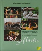 Pilzgeflüster - Fachliteratur über Pilzzucht
